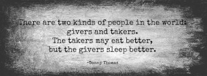 ... and takers. The takers may eat better, but the givers sleep better