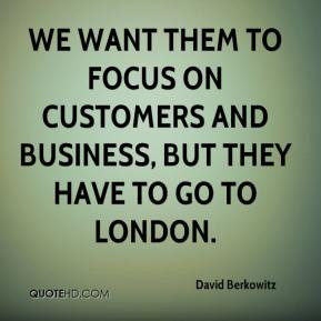 More David Berkowitz Quotes