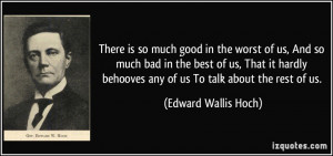 ... behooves any of us To talk about the rest of us. - Edward Wallis Hoch