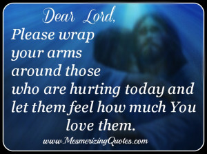 We all need to be loved, and it is great to know how much he does love ...