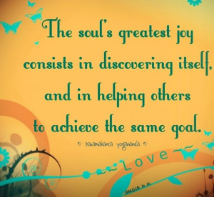 ... Itself And In Helping Others To Achieve The Same Goal - Joy Quotes