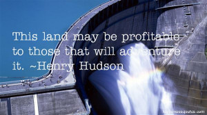 Favorite Henry Hudson Quotes