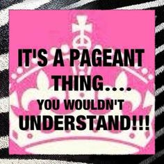 It's a pageant thing. #beauty #pageant #motivation #inspiring # ...