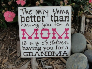 Mothers Gift, Wooden Plaque For Grandma – Best Grandma Hands Down!!