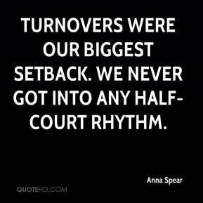 Anna Spear - Turnovers were our biggest setback. We never got into any ...