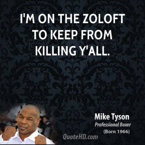 on the Zoloft to keep from killing y'all.