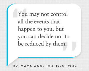 Powerful Quotes from Dr. Maya Angelou..