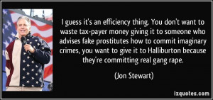 guess it's an efficiency thing. You don't want to waste tax-payer ...