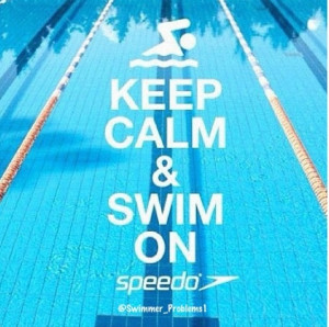 ... Keep Calm Swimming, Lifeguard Swimming, Calm Quotes, Swimmers Girls