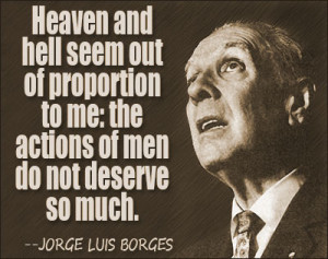 quotes by subject browse quotes by author jorge luis borges quotes ...