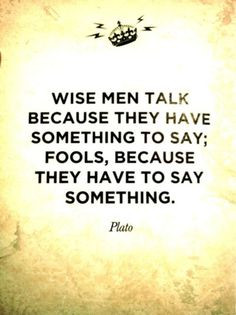Think before you speak #inspiration #Plato #quote More
