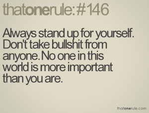 It's not being selfish, it's self preservation.