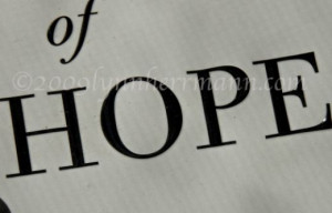... is an age-old concept, as the following quotes on hope will attest to