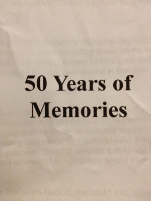 Our favorite part of the Party was the 50 Years of memories!