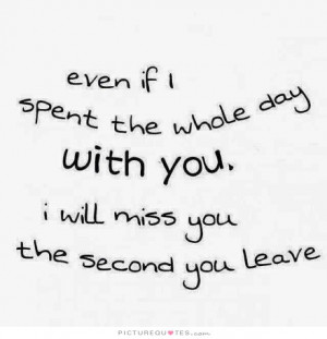 Missing You Quotes Miss You Quotes I Will Miss You Quotes Day Quotes