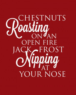 Christmas Printable Art with Christmas Carol Quote Chestnuts Roasting ...