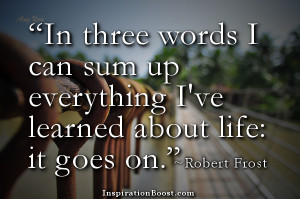 Images robert frost quote in Robert frost quotes life goes on