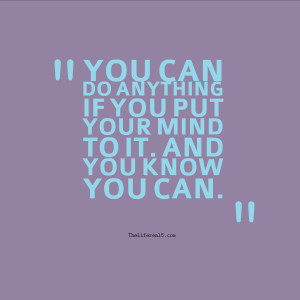YOU CAN DO ANYTHING