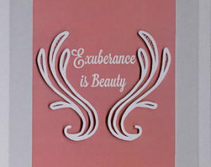 Exuberance is Beauty quote, Inspirational poster, pink quote poster ...