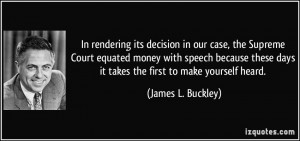In rendering its decision in our case, the Supreme Court equated money ...