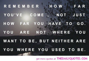 remember-how-far-youve-come-life-quotes-sayings-pictures.jpg