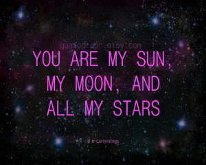 You Are My Sun My Moon and All My Stars - Photo Print - Wall Art ...