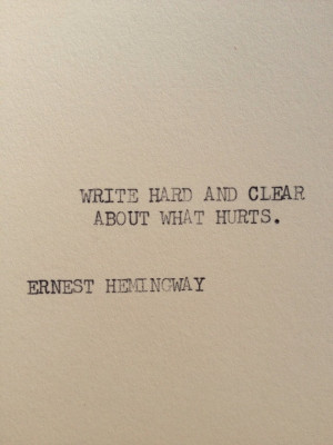 THE HEMINGWAY 1: Typewriter quote on 5x7 cardstock