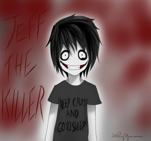 Jeff Jeffety The Killer...