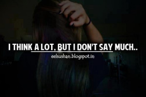 Better Off Without Him Quotes I think a lot about you but i