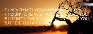 -like-you-if-i-didnt-like-you-i-wouldnt-love-you-if-i-didnt-love-you ...