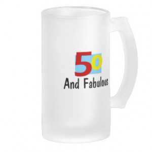 50 and Fabulous Coffee Mug