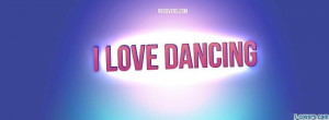 Dance Cover Photos For Facebook i Love Dancing Facebook Cover