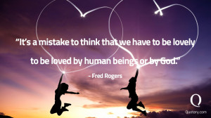 22 Incredibly Profound Quotes From Mister Rogers