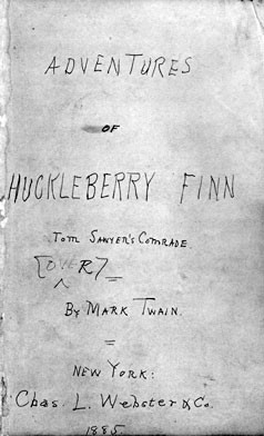 Mark Twain's handwritten title page for Huckelberry Finn.