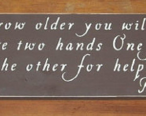... older you will discover Inspirational Quotes Sign ...6 x 27 You Pick