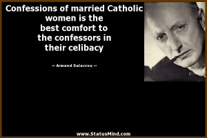 Confessions of married Catholic women is the best comfort to the ...