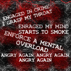 Angry Again - Megadeth Song Lyric Quote in Text Image