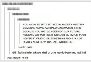 More than social anxiety…