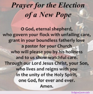 Catholics can pray this prayer as the conclave of cardinals come ...