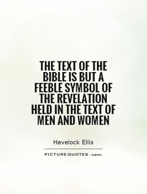 The text of the Bible is but a feeble symbol of the Revelation held in ...