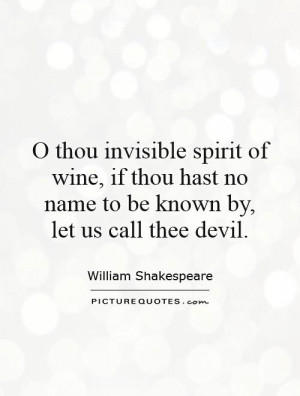 William Shakespeare Quotes Wine Quotes Devil Quotes Spirit Quotes