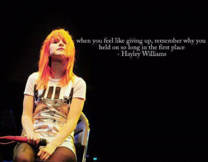 Remember why you held on for so long in the first place - Hayley ...