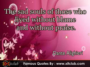 You Are Currently Browsing 15 Most Famous Quotes By Dante Alighieri