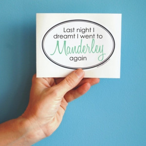 last night I dreamt I went to Manderley oval sticker. via Etsy.