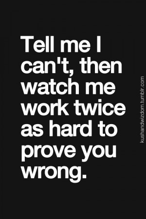 Wanna prove that I can #quotes