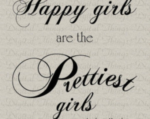 Audrey Hepburn Quote Happy Girls are the Prettiest Girls Quote Digital ...