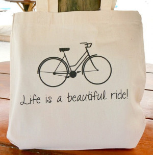 Life is a beautiful ride tote bag from handmadeandcraft.etsy