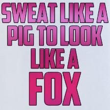We've got Turbo, PiYo, and Hustle for that! work, pigs, inspir, motto ...
