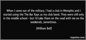 More William Bell Quotes