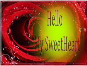 Goodnight My Sweetheart Quotes Hello my sweetheart